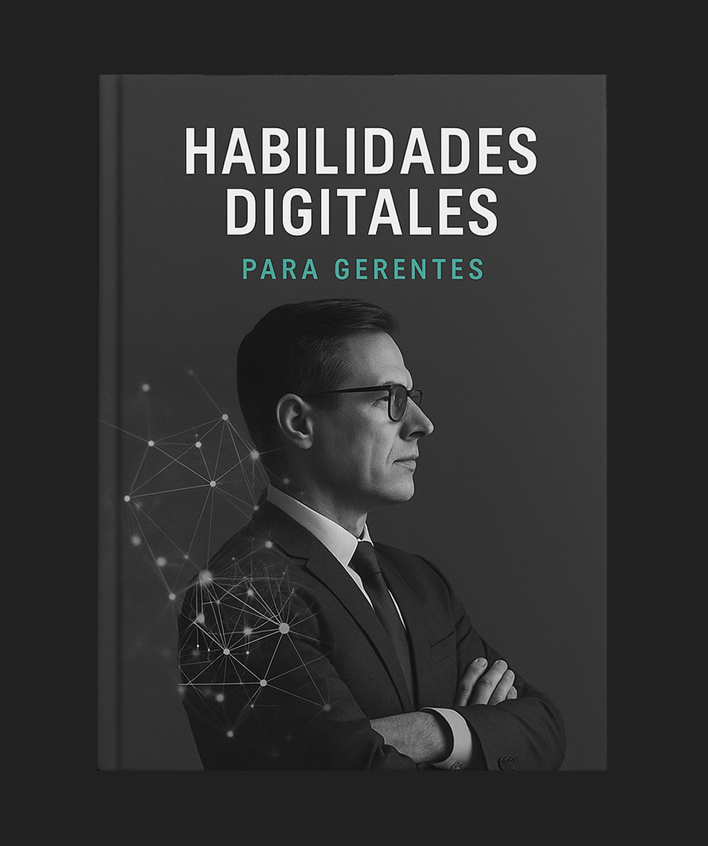 Habilidades Digitales e Inteligencia Artificial para Gerentes